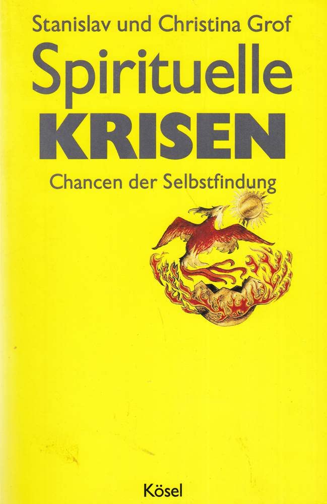 Spirituelle Krisen: Chancen der Selbstfindung Books