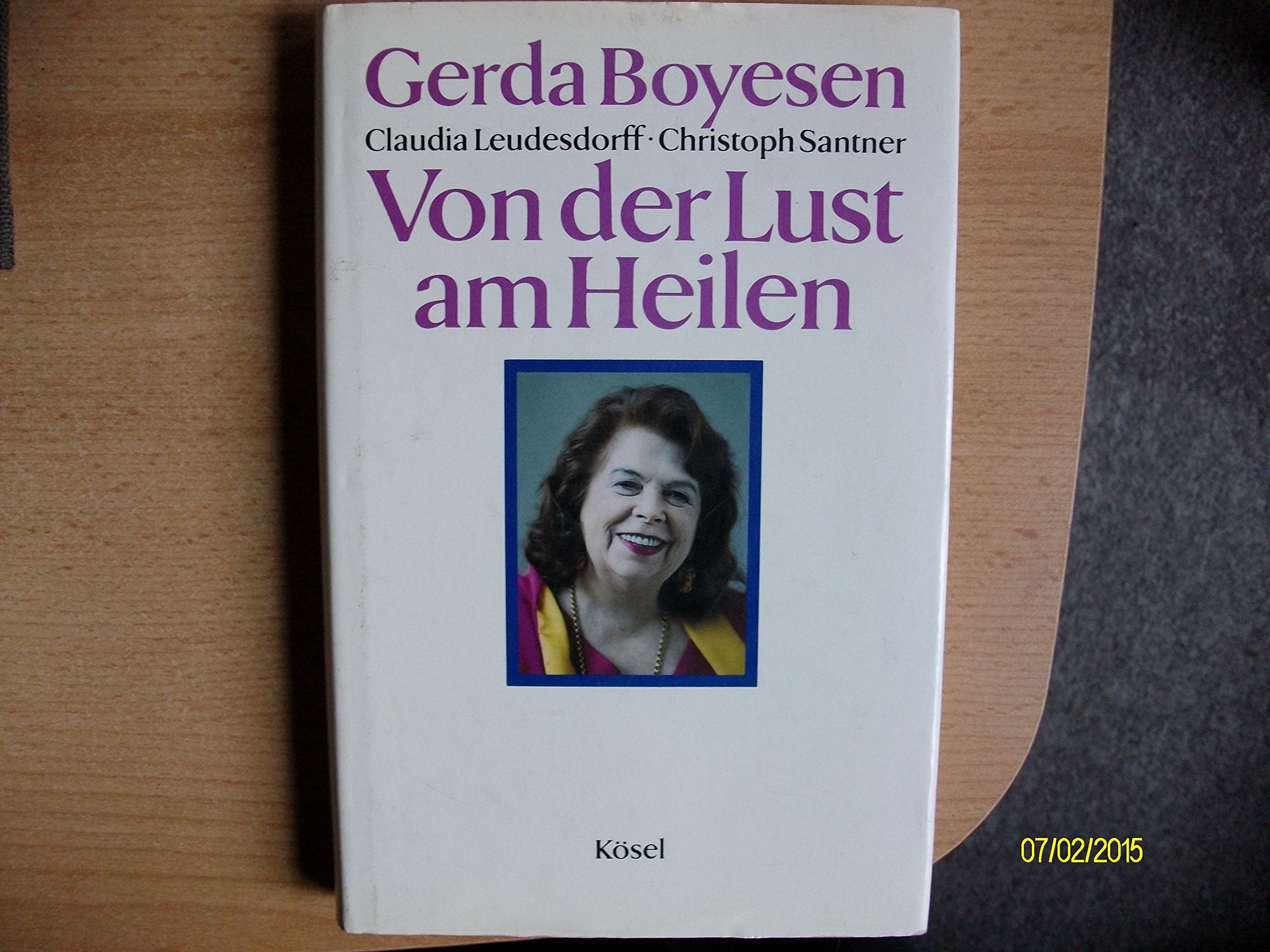 Von der Lust am Heilen: Quintessenz meines Lebens Memories