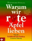 Warum wir rote Äpfel lieben Psychology