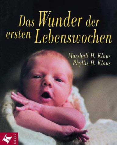 Das Wunder der ersten Lebenswochen Health, Nutrition & Fitness