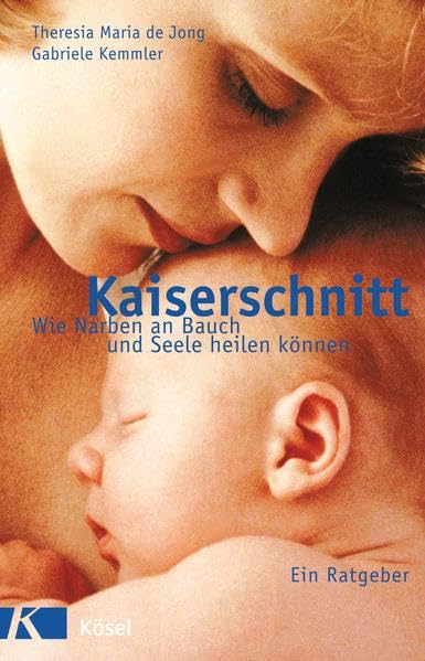 Kaiserschnitt - wie Narben an Bauch und Seele heilen können Parents & Children