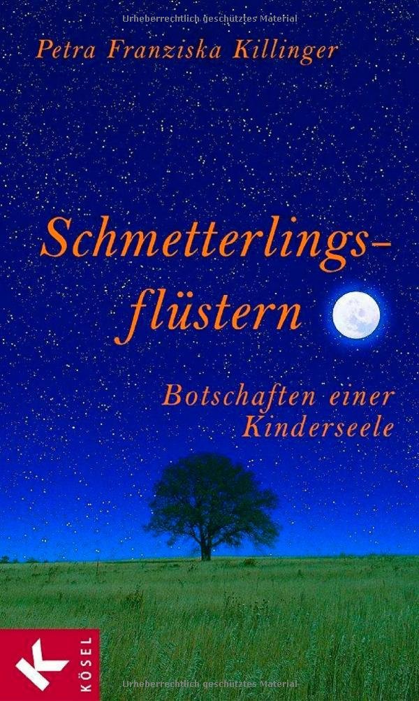 Schmetterlingsflüstern - Botschaften einer Kinderseele Learning & Reference