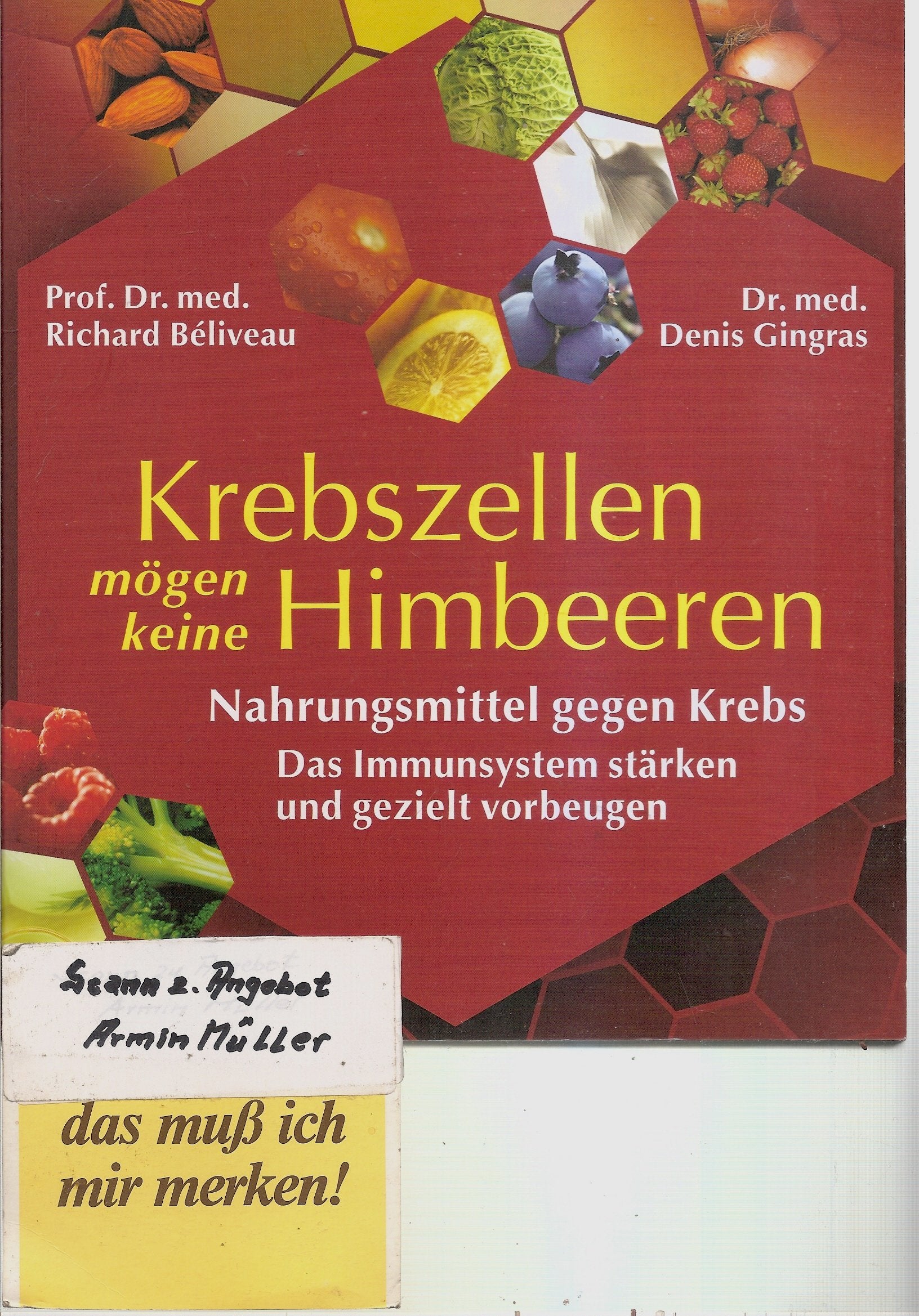 Krebszellen mögen keine Himbeeren Medicine