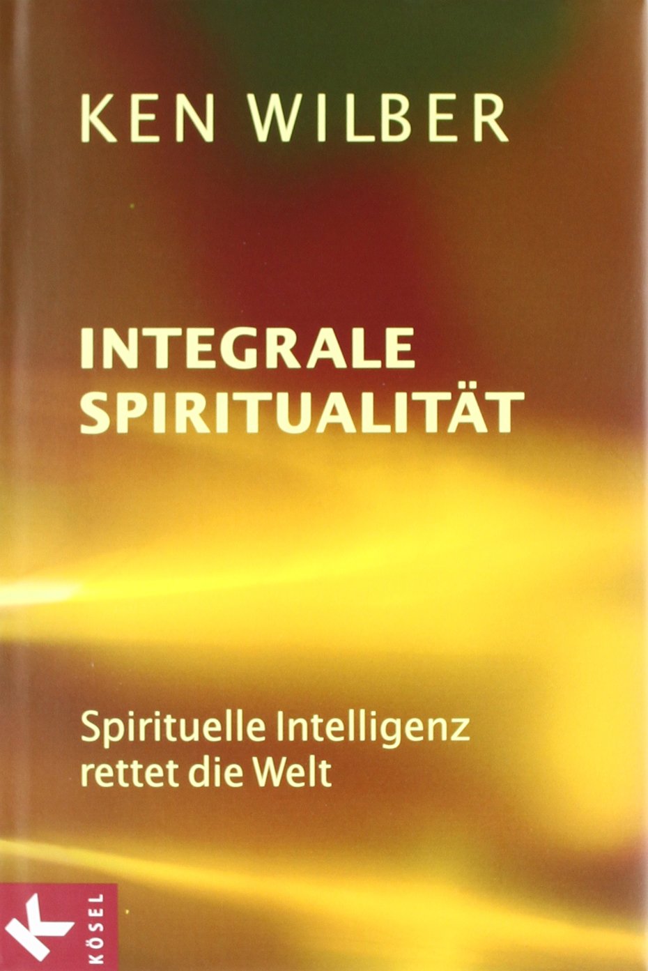 Integrale Spiritualität Philosophy