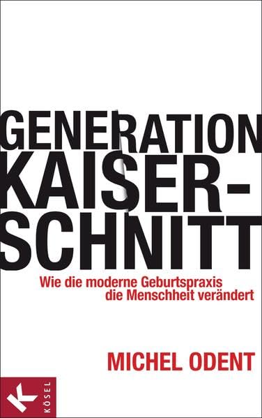 Product Image: Generation Kaiserschnitt