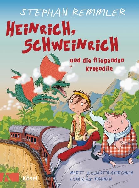 Heinrich, Schweinrich und die fliegenden Krokodile Fairy Tales & Legends