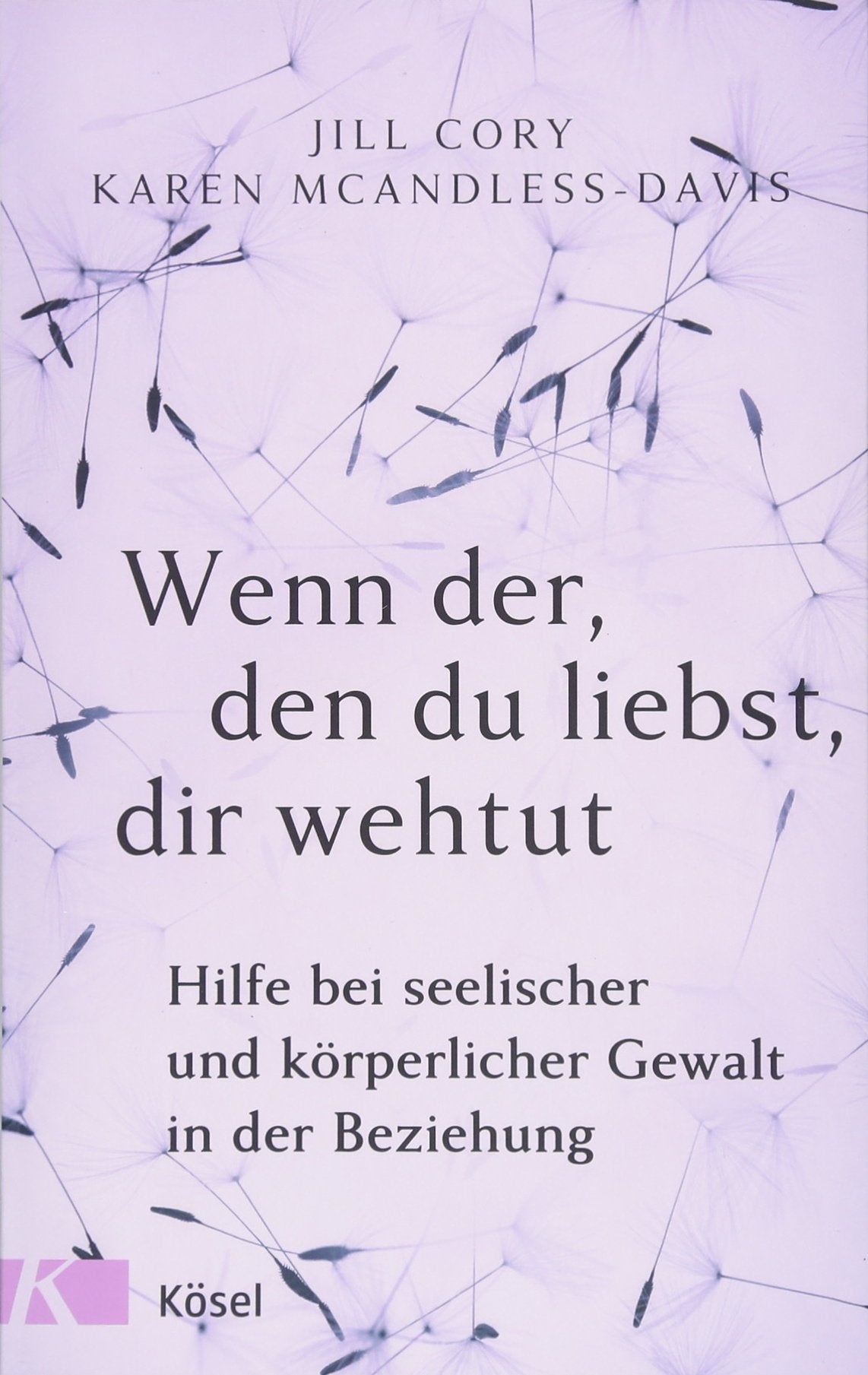 Wenn der, den du liebst, dir wehtut Social Sciences