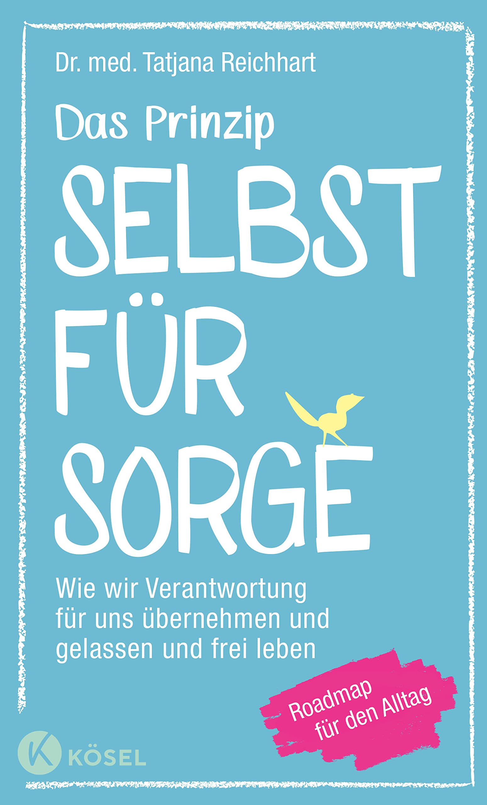 Das Prinzip Selbstfürsorge Social Sciences