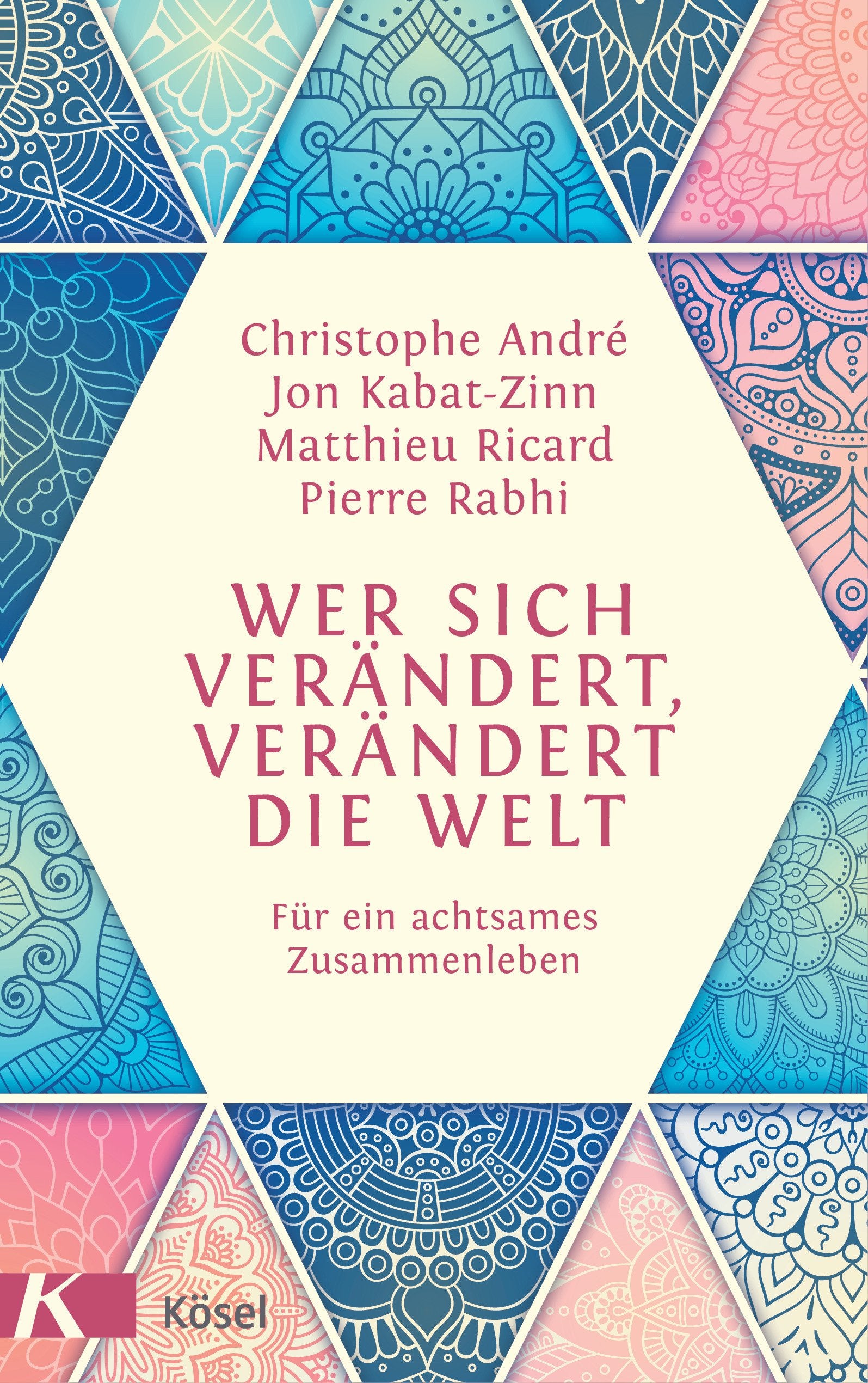 Product Image: Wer sich verändert, verändert die Welt