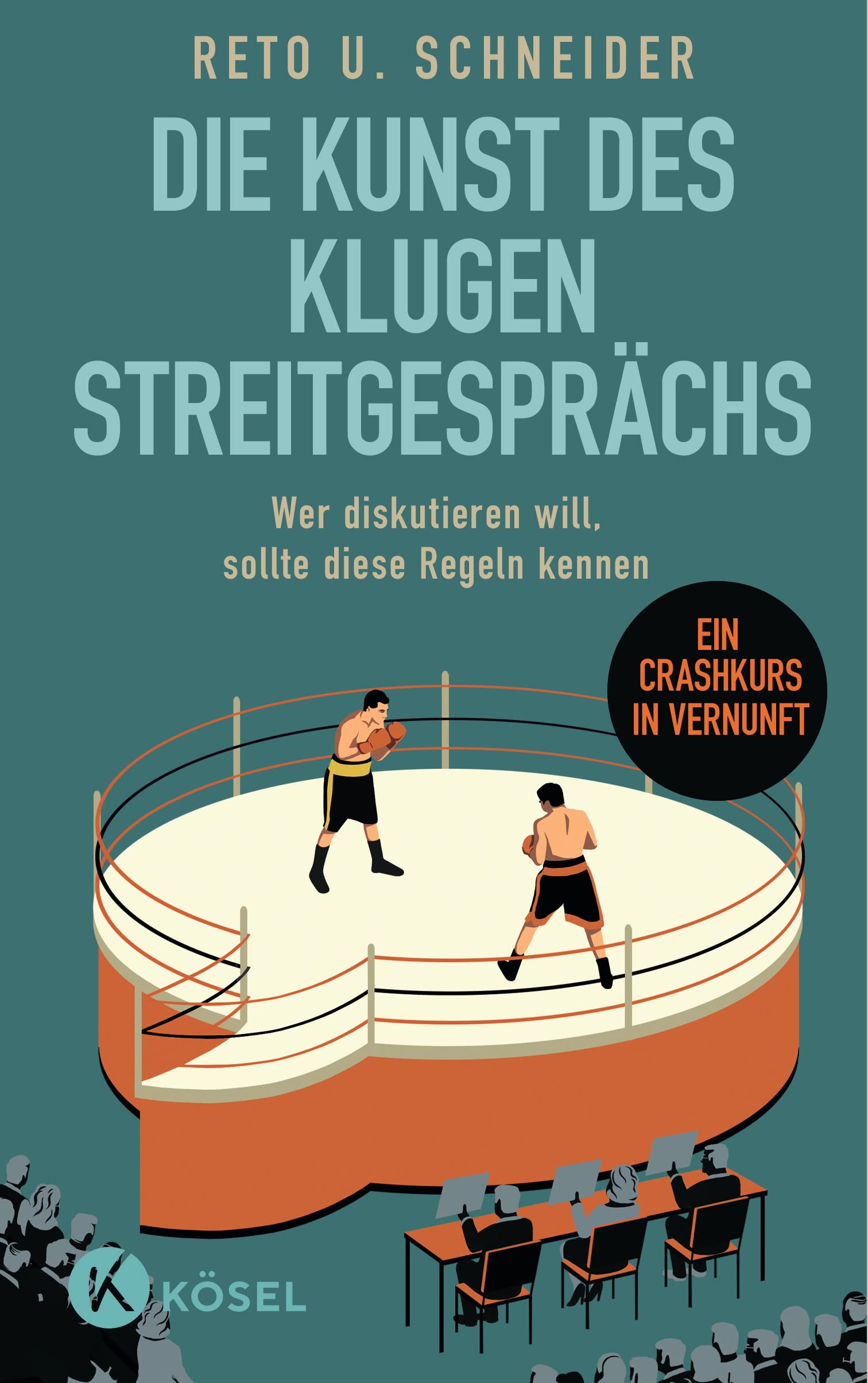 Die Kunst des klugen Streitgesprächs Media & Communication