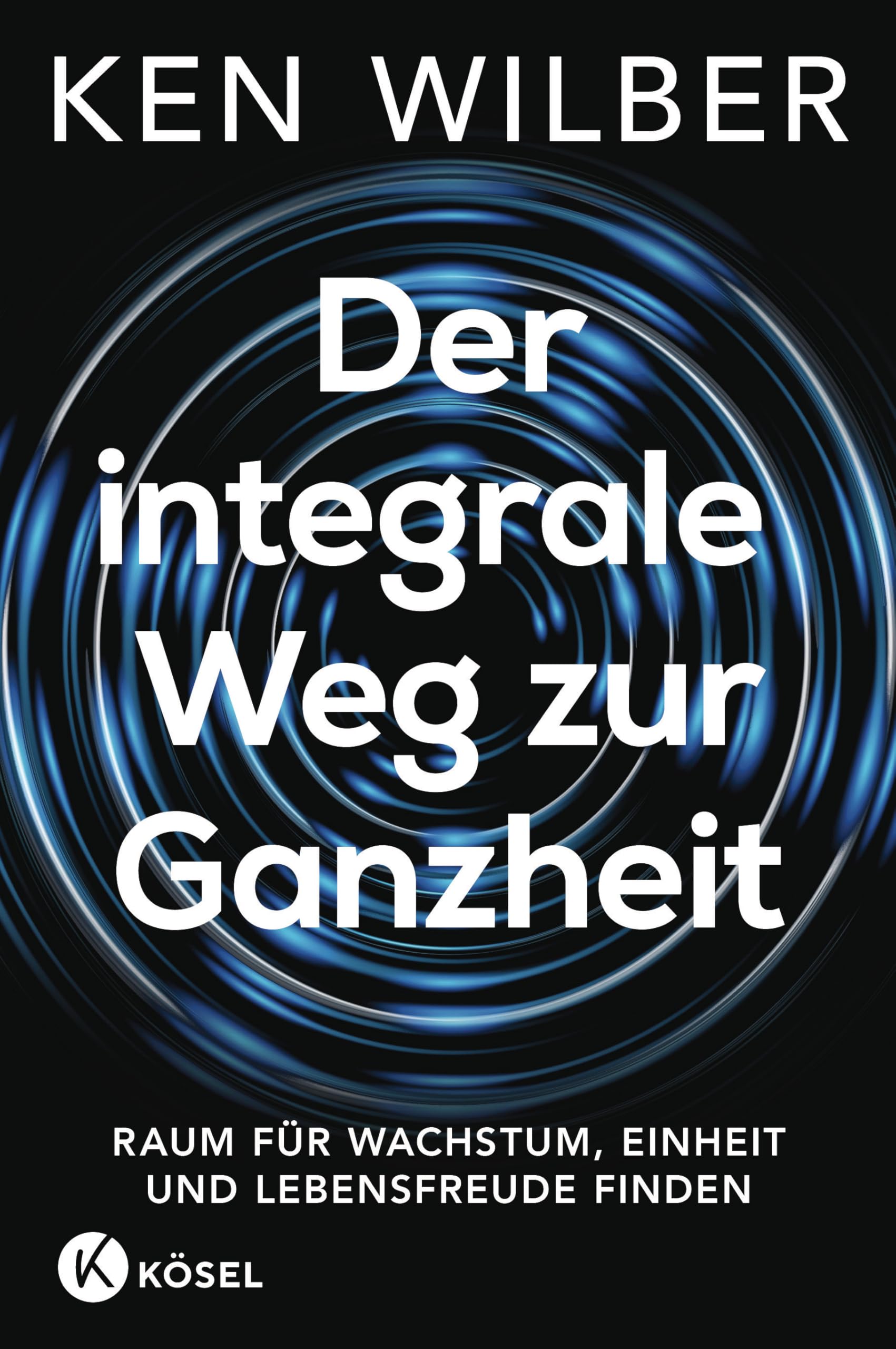 Der integrale Weg zur Ganzheit Philosophy