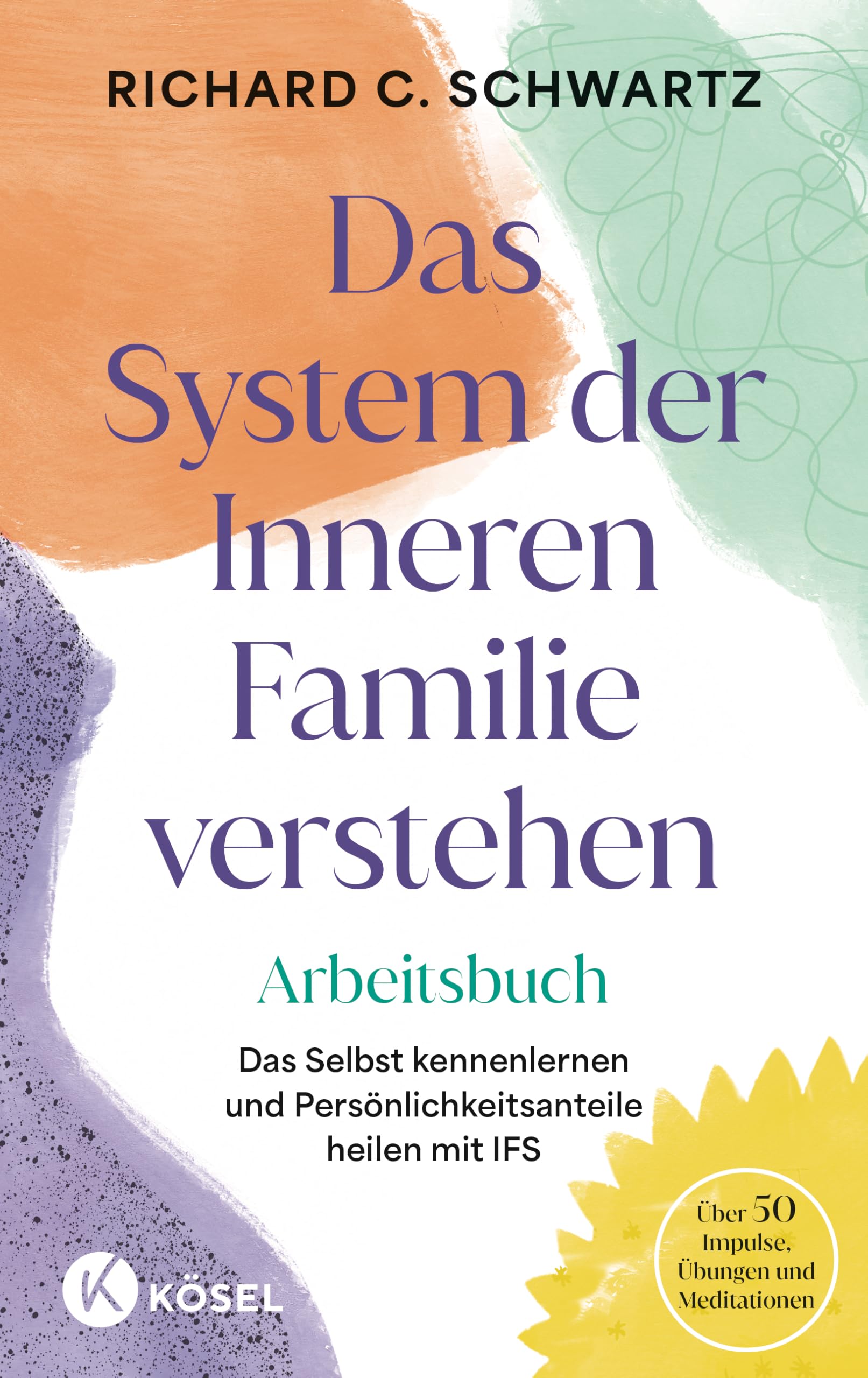 Das System der Inneren Familie verstehen - Arbeitsbuch Lifestyle