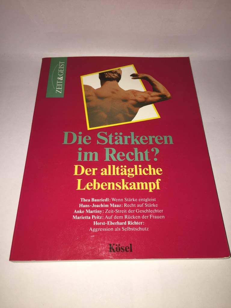 Die Stärkeren im Recht? Der alltägliche Lebenskampf Law