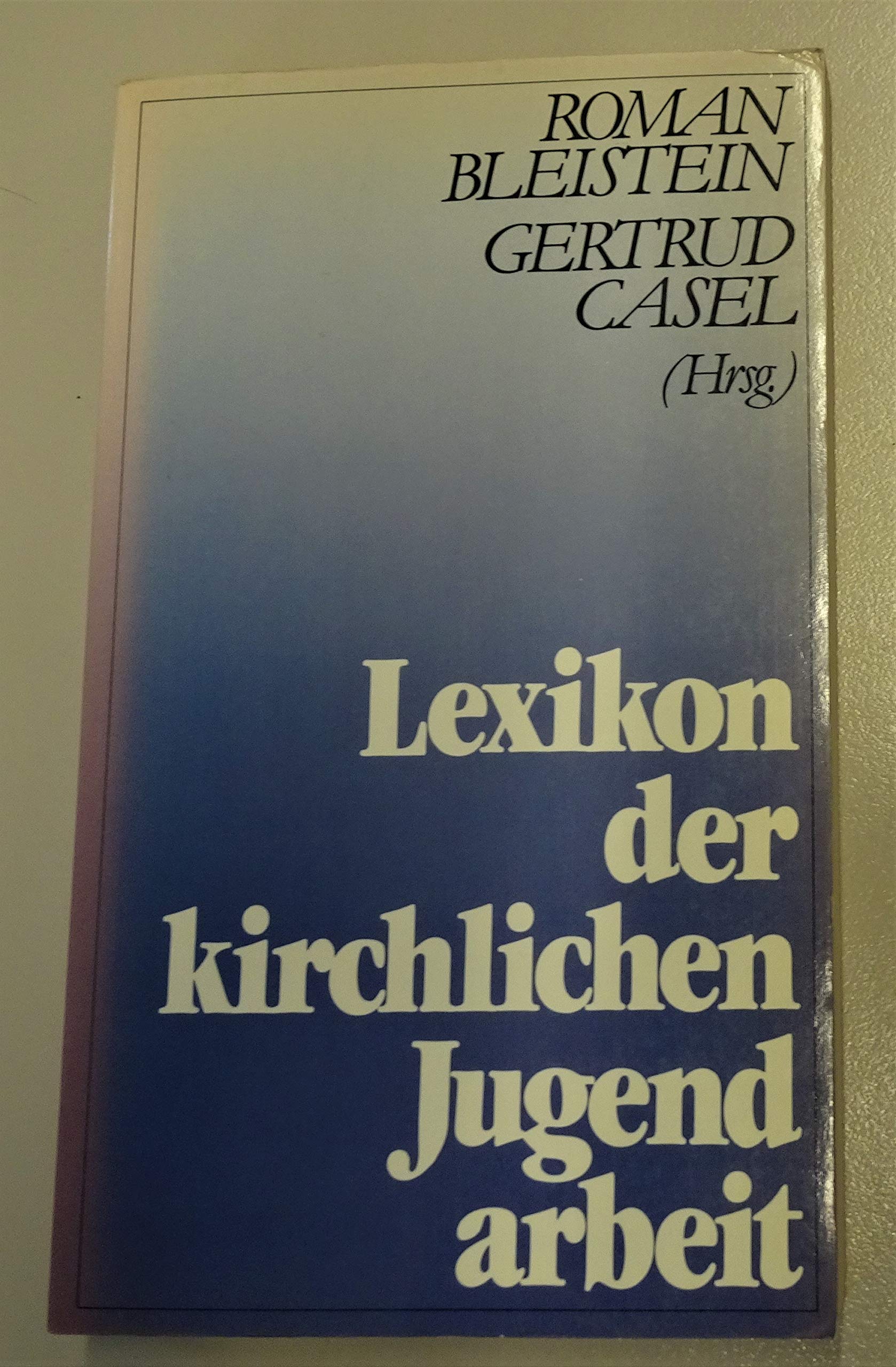 Lexikon der kirchlichen Jugendarbeit Learning & Reference