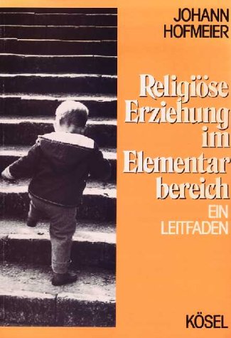 Religiöse Erziehung im Elementarbereich Second hand books on Religion & Esotericism