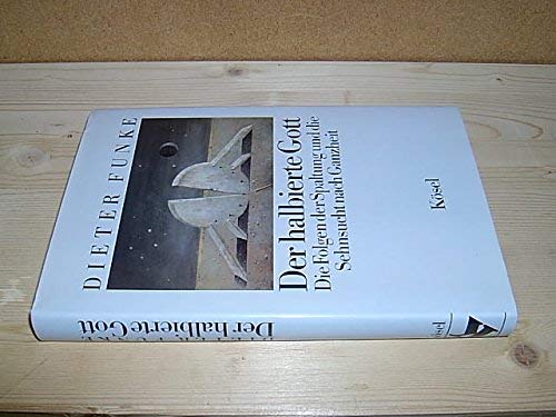 Der halbierte Gott Second hand books on Religion & Esotericism
