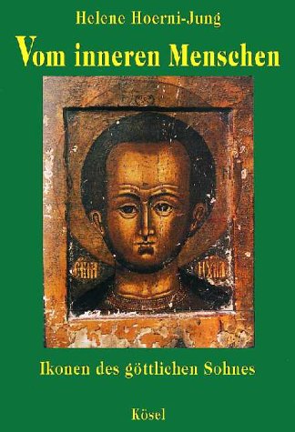 Vom inneren Menschen: Ikonen des göttlichen Sohnes Books