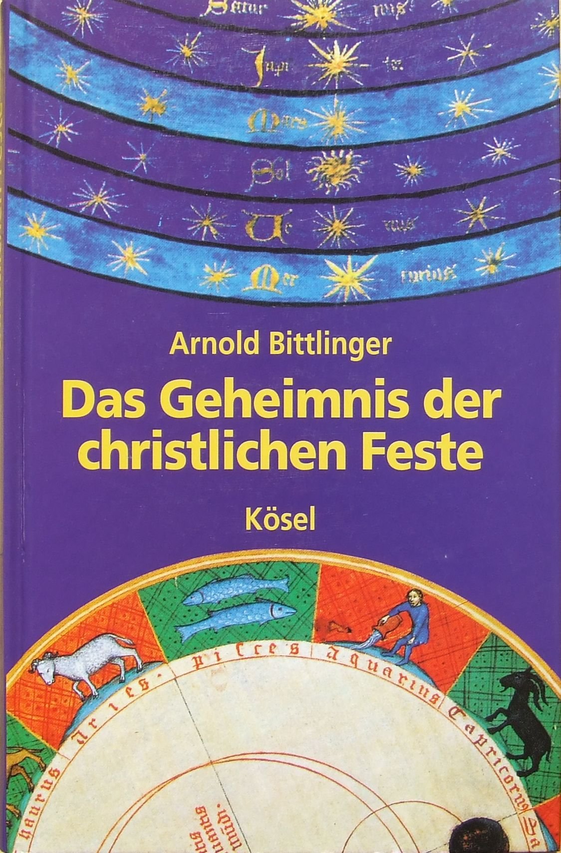 Das Geheimnis der christlichen Feste. Astrologische und tiefenpsychologische Zugänge Books