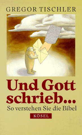 Und Gott schrieb . . . Religion & Esotericism