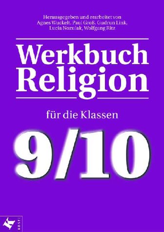 Werkbuch Religion, Für die Klassen 9/10 Education & Training