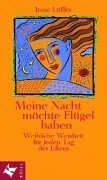 Meine Nacht möchte Flügel haben. Weibliche Weisheit für jeden Tag des Jahres Books