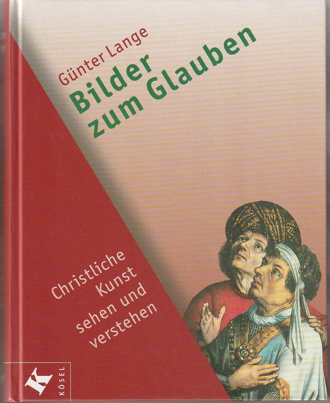 Bilder zum Glauben: Christliche Kunst sehen und verstehen Film, Art & Culture