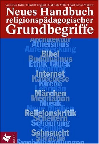 Neues Handbuch religionspädagogischer Grundbegriffe Education & Training