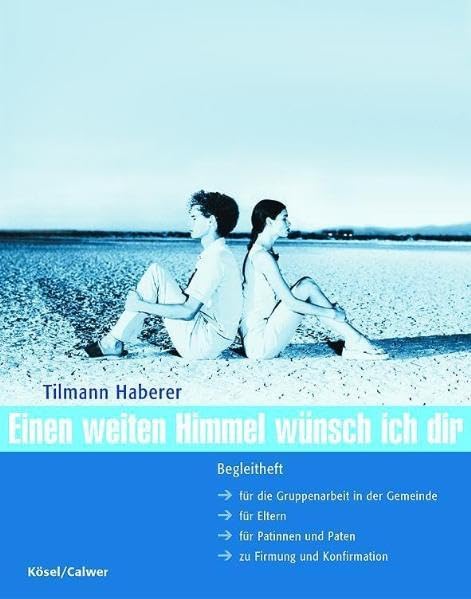 Einen weiten Himmel wünsch ich Dir. Begleitheft Film, Art & Culture