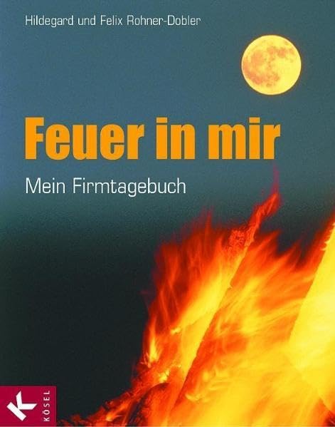 Feuer in mir. Mein Firmtagebuch Film, Art & Culture
