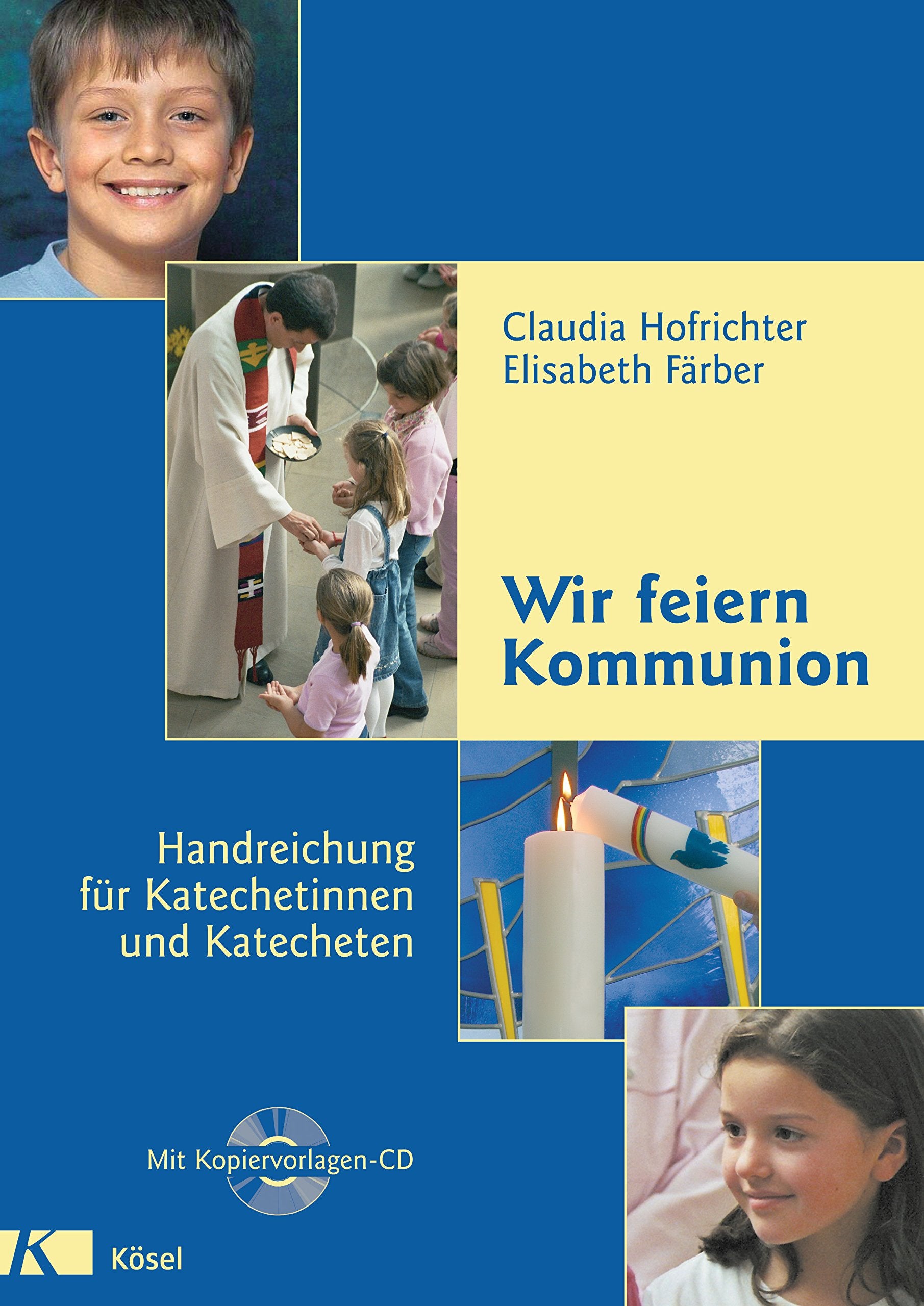 Wir feiern Kommunion Religion & Esotericism