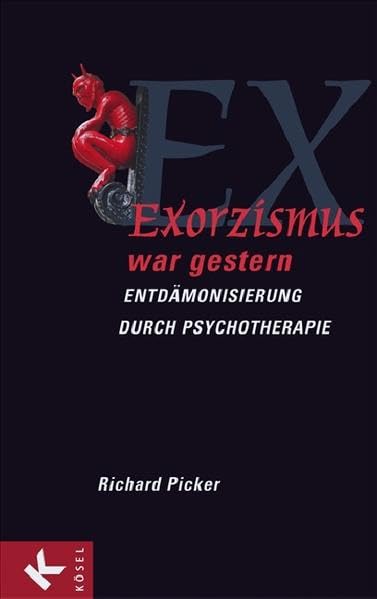Exorzismus war gestern: Entdämonisierung durch Psychotherapie - Psychology