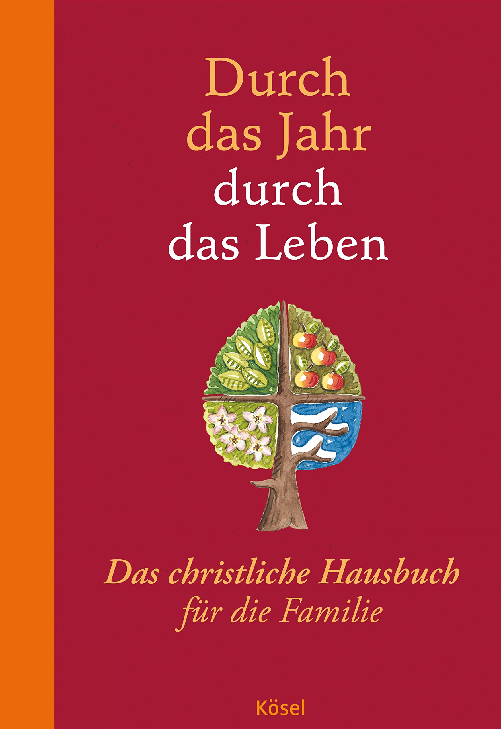 Durch das Jahr - durch das Leben Parents & Children Books