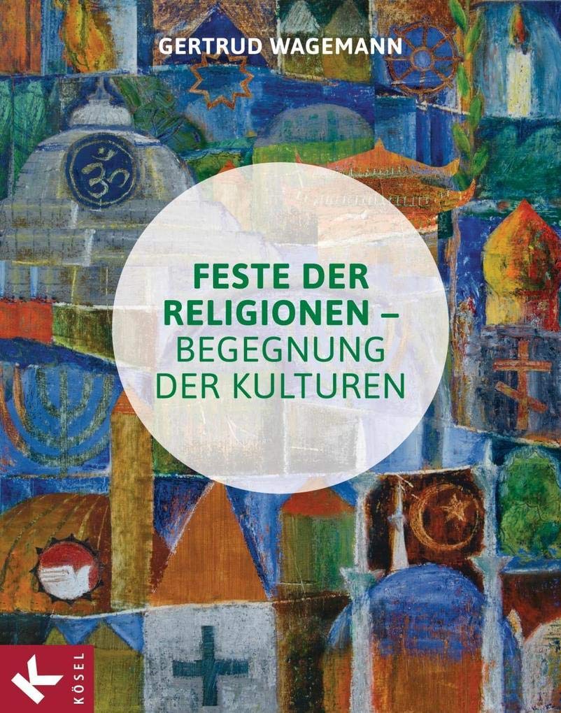 Feste der Religionen - Begegnung der Kulturen Philosophy