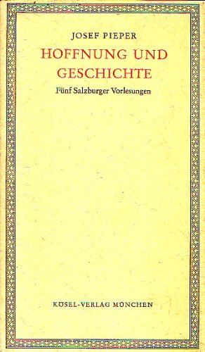 Hoffnung und Geschichte. Fünf Salzburger Vorlesungen Books