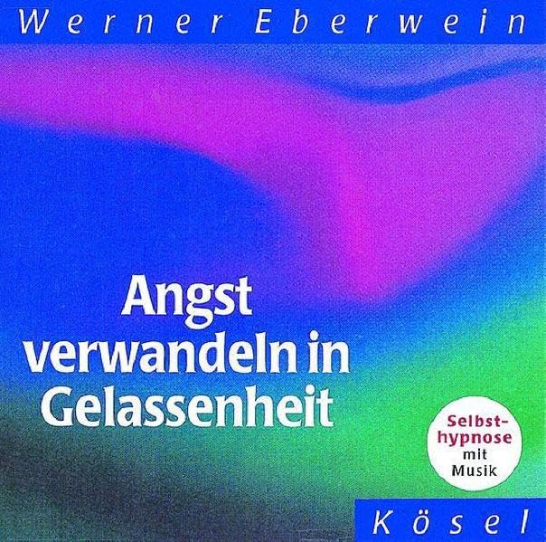 Angst verwandeln in Gelassenheit: Selbsthypnose mit Musik Medicine