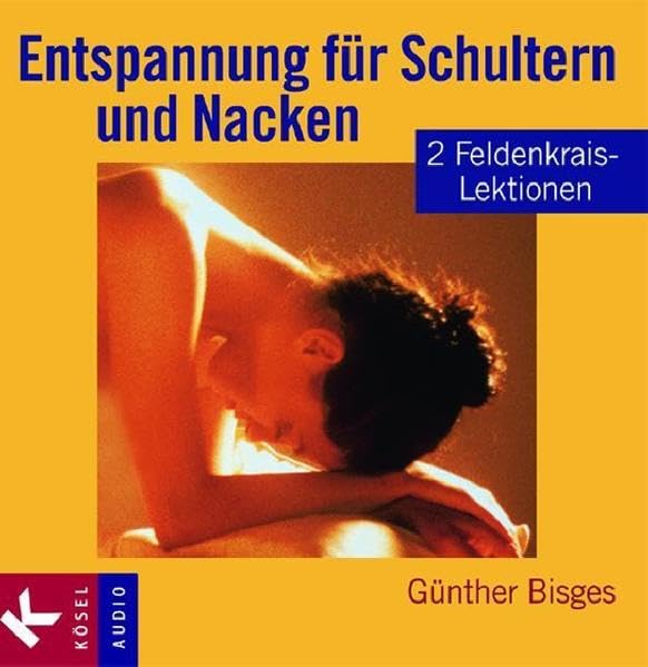 Entspannung für Schultern und Nacken. CD Health, Nutrition & Fitness
