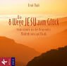 Die 8 Wege Jesu zum Glück,1 Audio-CD: Inspirationen aus der Bergpredigt. Meditation und Musik Religion & Esotericism