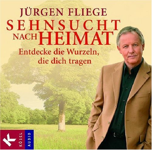 Sehnsucht nach Heimat: Entdecke die Wurzeln, die dich tragen Religion & Esotericism