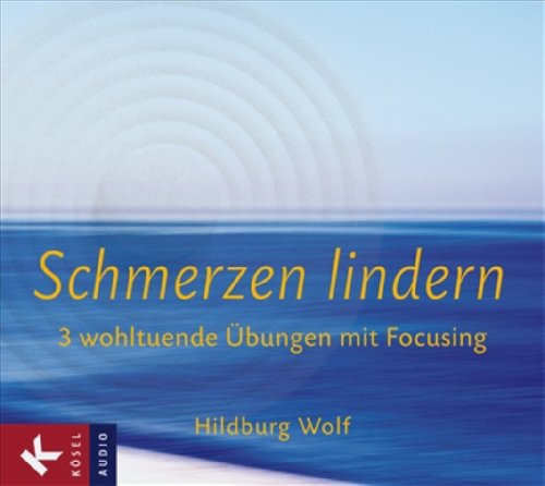 Schmerzen lindern: 3 wohltuende Übungen mit Focusing Lifestyle