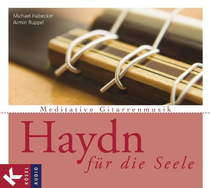Haydn für die Seele: Meditative Gitarrenmusik Arts & Music