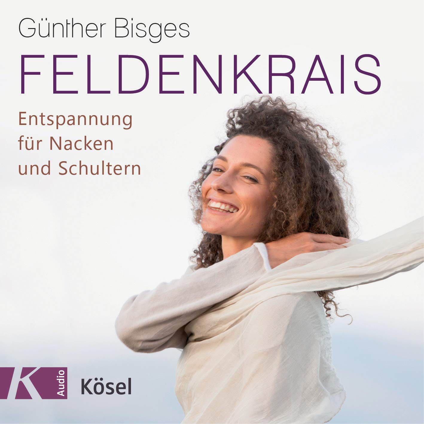 Feldenkrais: Entspannung für Nacken und Schultern Health, Nutrition & Fitness