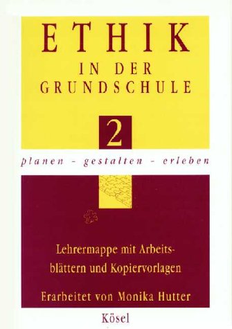 Ethik in der Grundschule, Bd.2 Study Guides