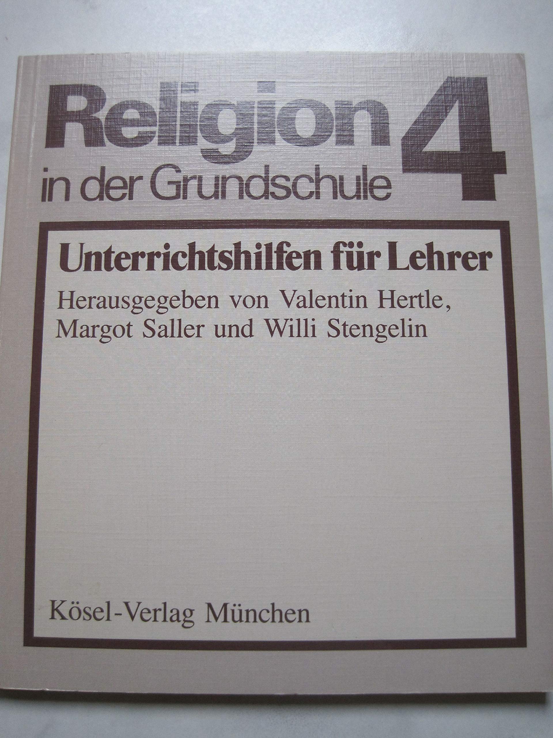 Religion in der Grundschule IV. Unterrichtshilfen für den Lehrer. 4. Klasse Books