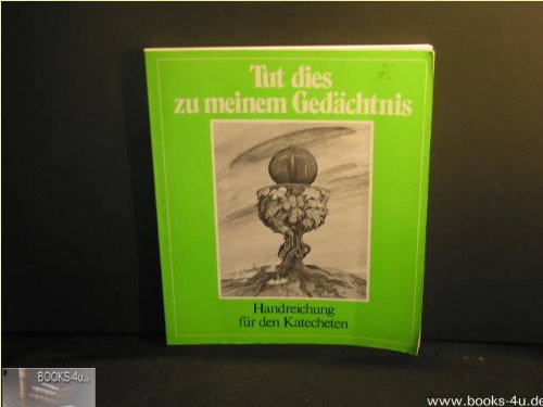 Tut dies zu meinem Gedächtnis: Handreichung für den Katecheten Lifestyle