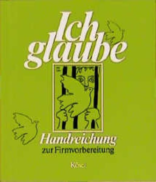 Ich glaube, Handreichung zur Firmvorbereitung Religion & Esotericism