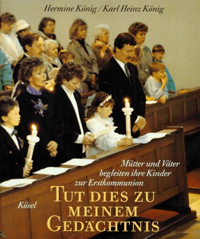 Tut dies zu meinem Gedächtnis, Elternheft Religion & Esotericism