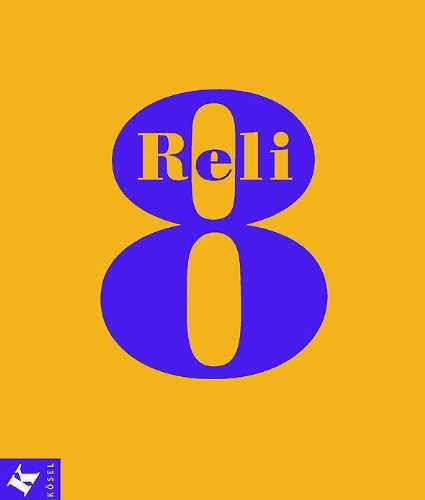 Reli 8. Unterrichtswerk für katholische Religionslehre an Hauptschulen Study Guides
