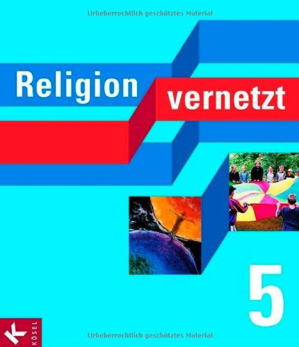 Religion vernetzt 5: Unterrichtswerk für katholische Religionslehre an Gymnasien Study Guides