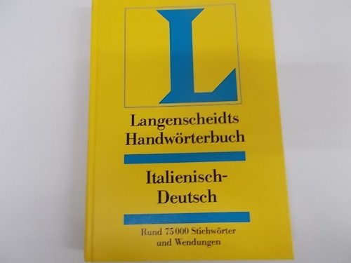Italienisch - Deutsch. Handwörterbuch. Langenscheidt Foreign Languages ​​& Dictionaries