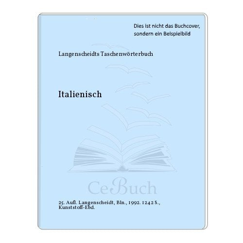 Italienisch - Deutsch. Taschenwörterbuch. Langenscheidt. Mit Angabe der Aussprache Foreign Languages ​​& Dictionaries
